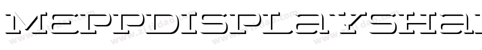 MeppDisplayShadow Italic字体转换